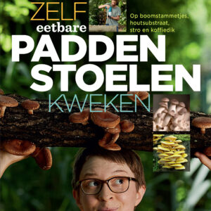Zelf eetbare paddenstoelen kweken